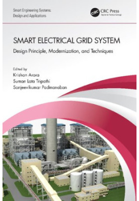 Smart Electrical Grid System: Design Principle, Modernization, and Techniques