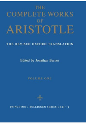 Complete Works of Aristotle, Volume 1