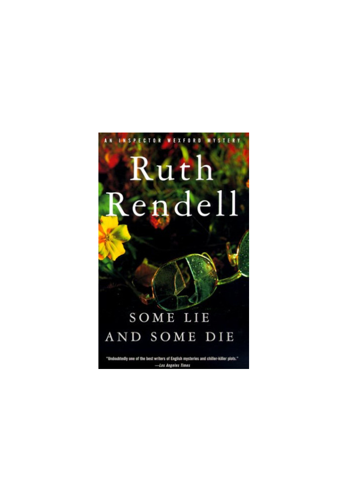 Some Lie and Some Die (Inspector Wexford, 8)