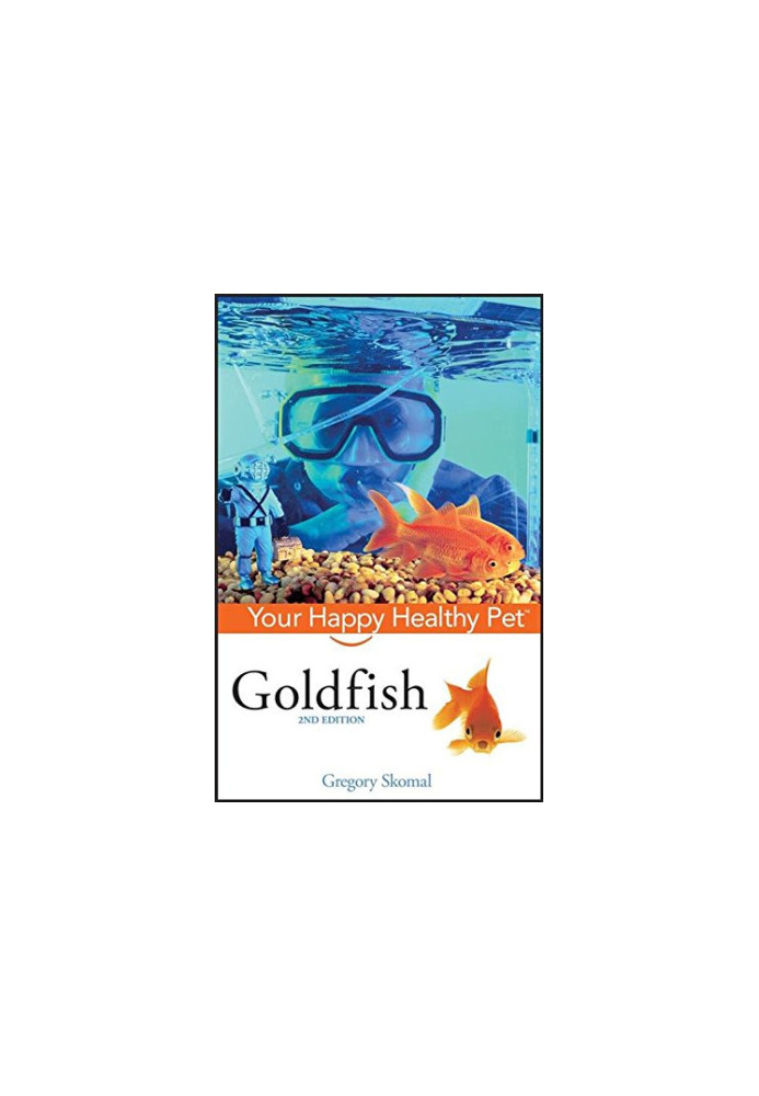 Goldfish: Your Happy Healthy Pet