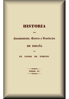 History of the uprising, war and revolution of Spain (4 of 5)