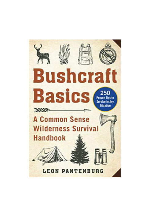 Bushcraft Basics: A Common Sense Wilderness Survival Handbook