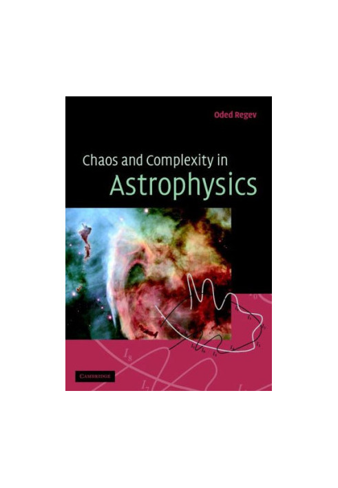 Chaos and Complexity in Astrophysics