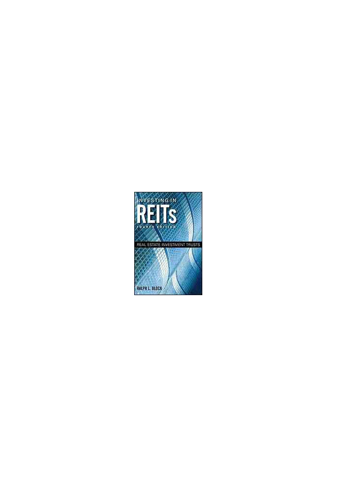 Investing in REITs : real estate investment trusts