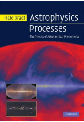 Astrophysics processes: the physics of astronomical phenomena