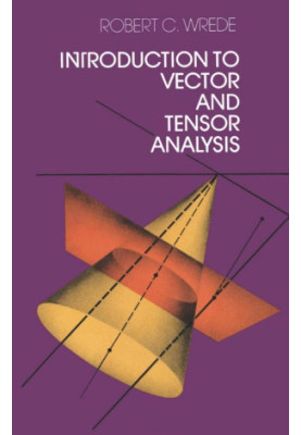 Introduction to Vector and Tensor Analysis