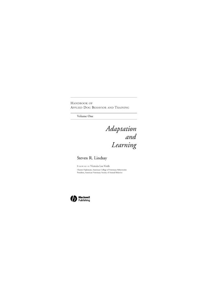 Handbook of Applied Dog Behavior and Training, Volume 1: Adaptation and Learning