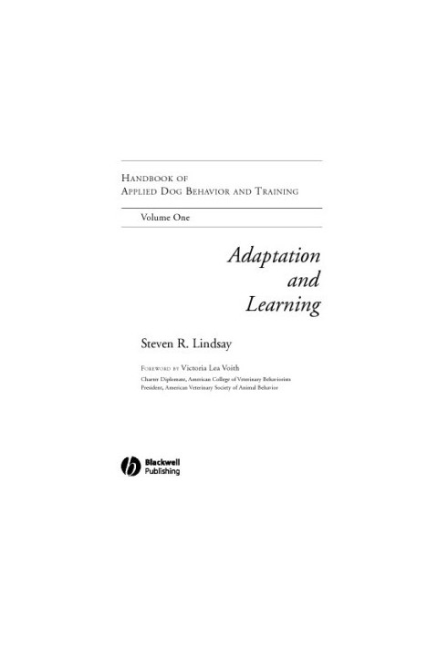 Handbook of Applied Dog Behavior and Training, Volume 1: Adaptation and Learning