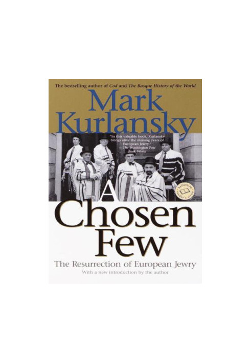 A Chosen Few: The Resurrection of European Jewry