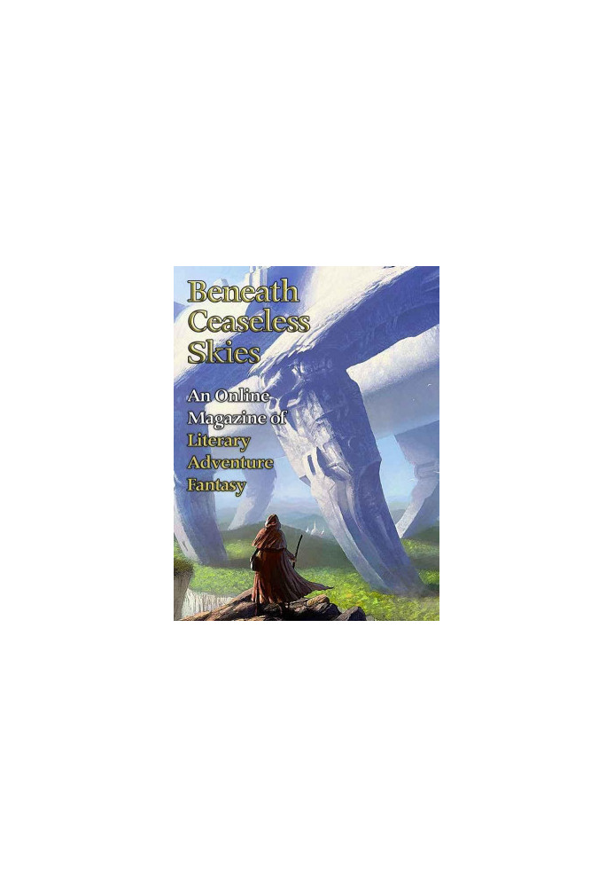 [Magazine of Literary, Adventure, Fantasy 145] • Beneath Ceaseless Skies 145