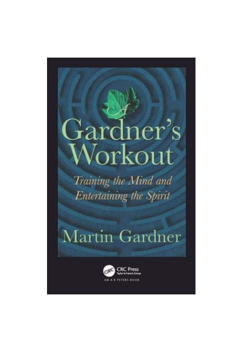 A Gardner's Workout: Training the Mind and Entertaining the Spirit