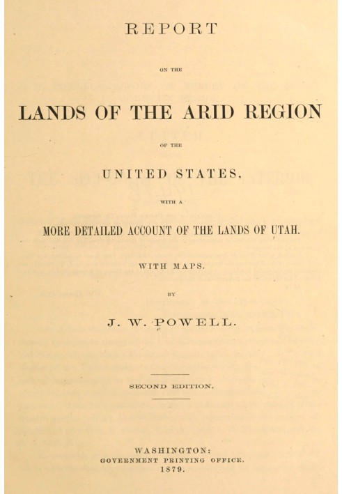 Отчет о землях засушливого региона США с более подробным описанием земель Юты.