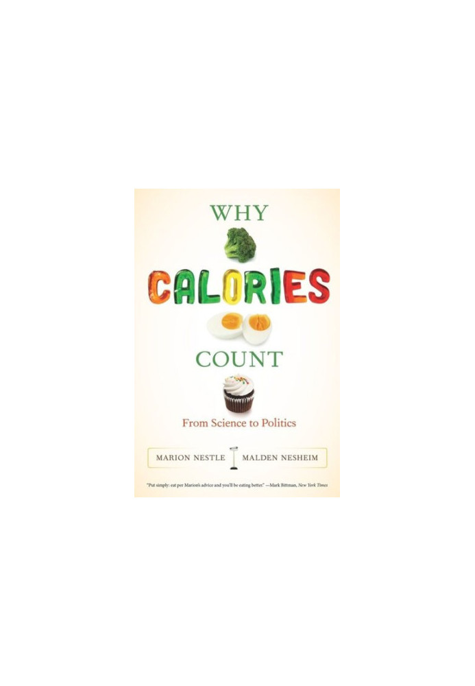 Why Calories Count: From Science to Politics