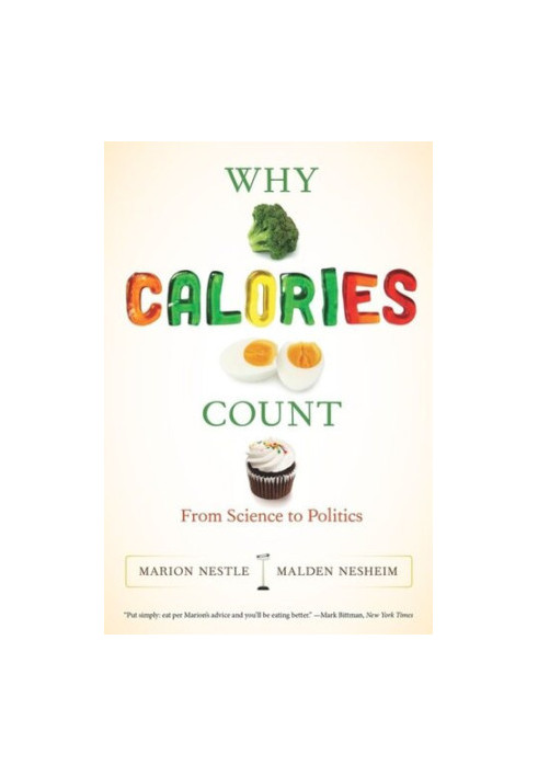 Why Calories Count: From Science to Politics