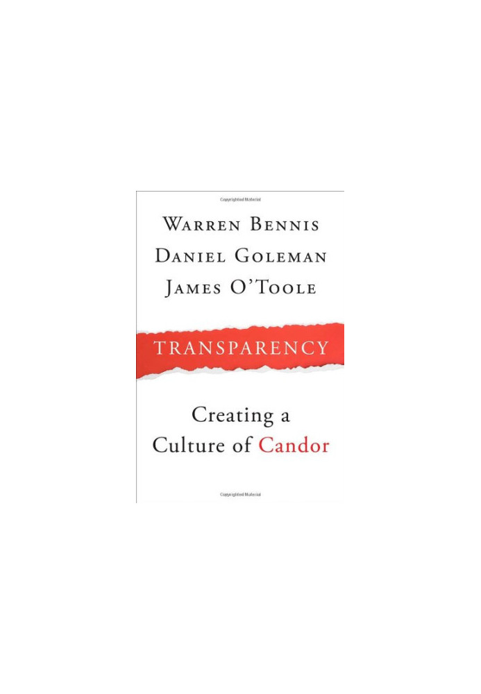 Transparency: how leaders create a culture of candor