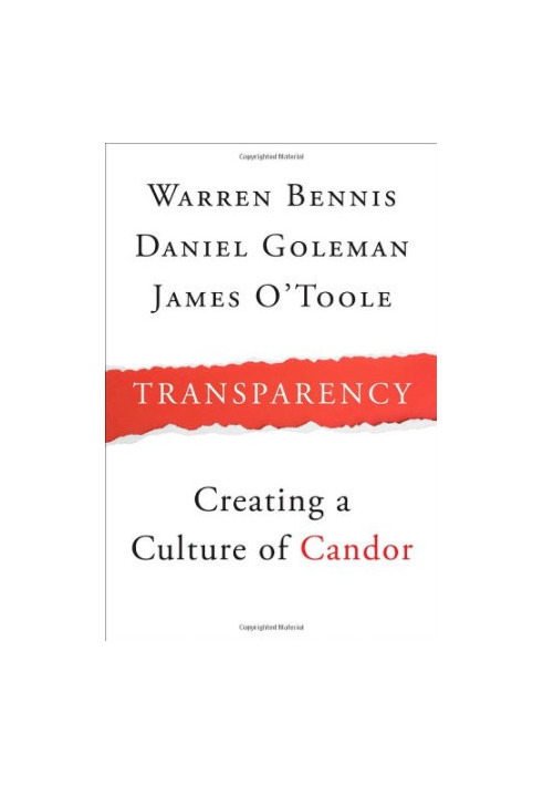 Transparency: how leaders create a culture of candor