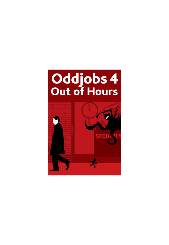 Oddjobs 4: Out of Hours