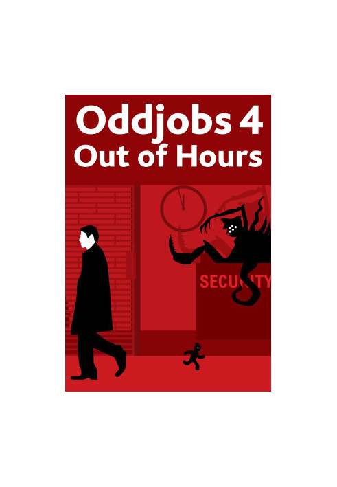 Oddjobs 4: Out of Hours