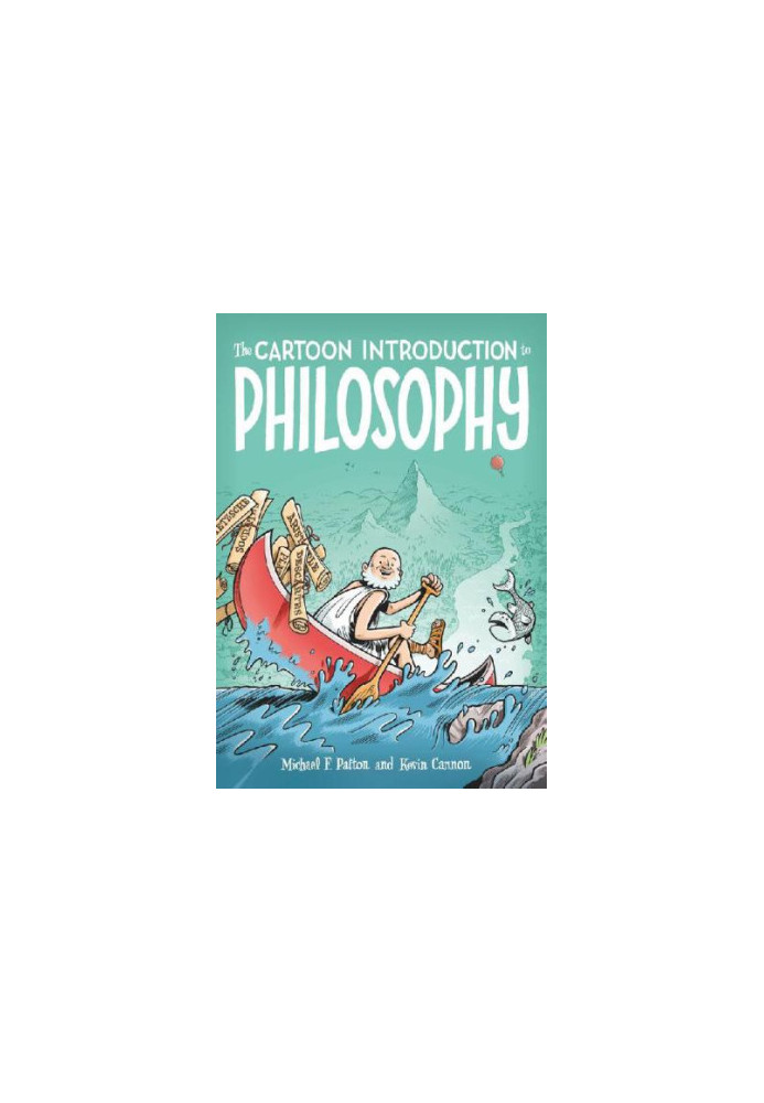 The Cartoon Introduction to Philosophy