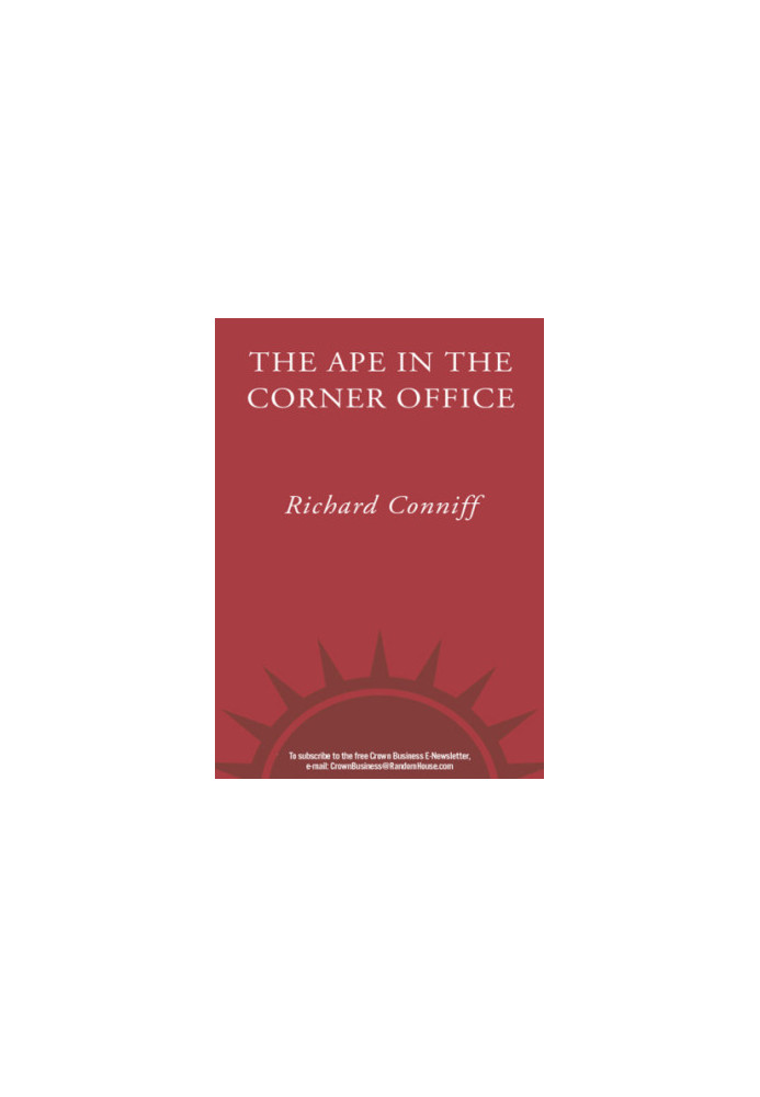 The ape in the corner office: understanding the workplace beast in all of us