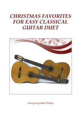 Christmas Favorites for Easy Classical Guitar Duet