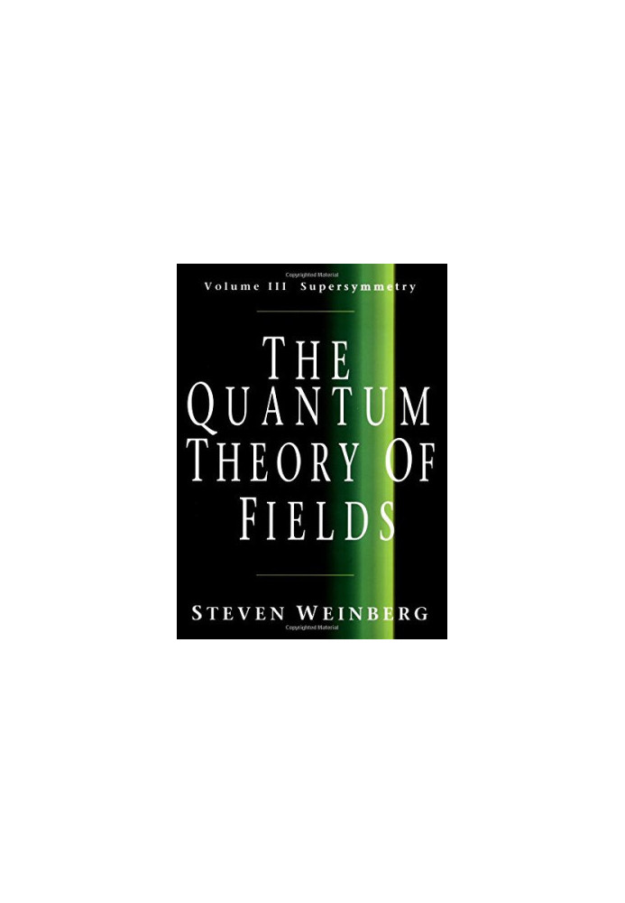 The Quantum Theory of Fields: Volume III Supersymmetry