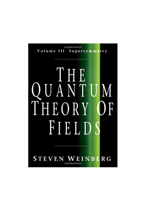The Quantum Theory of Fields: Volume III Supersymmetry