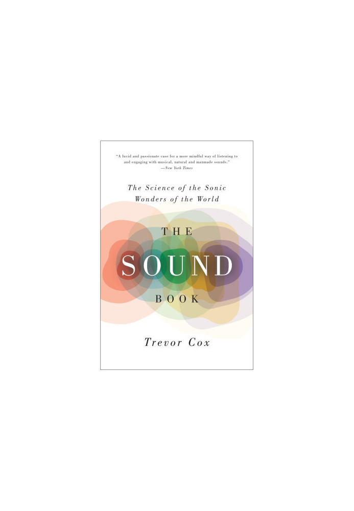 The Sound Book · The Science of the Sonic Wonders of the World