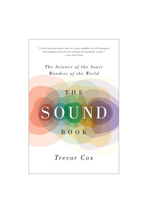 The Sound Book · The Science of the Sonic Wonders of the World