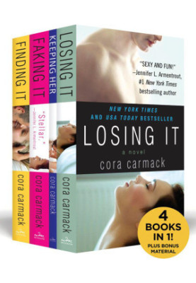 [Losing It 03] • The Cora Carmack New Adult Boxed Set · Losing It, Keeping Her / Faking It / Finding It plus bonus material