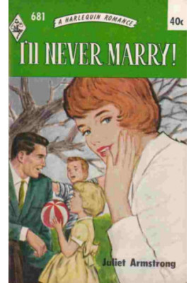 I'll Never Marry