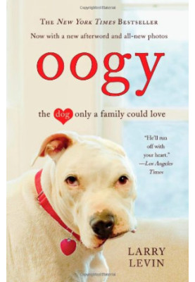 Oogy: The Dog Only a Family Could Love