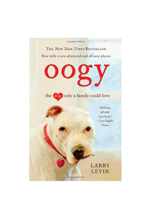 Oogy: The Dog Only a Family Could Love