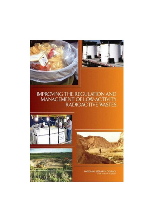 Improving the Regulation and Management of Low-Activity Radioactive Wastes