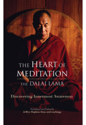 The Heart of Meditation: Discovering Innermost Awareness