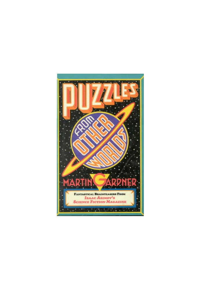 Puzzles from Other Worlds