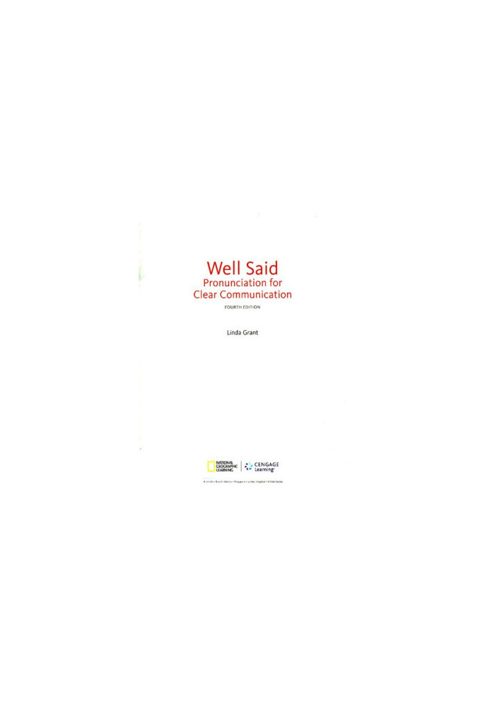 Well Said. Pronunciation for Clear Communication. 4th ed