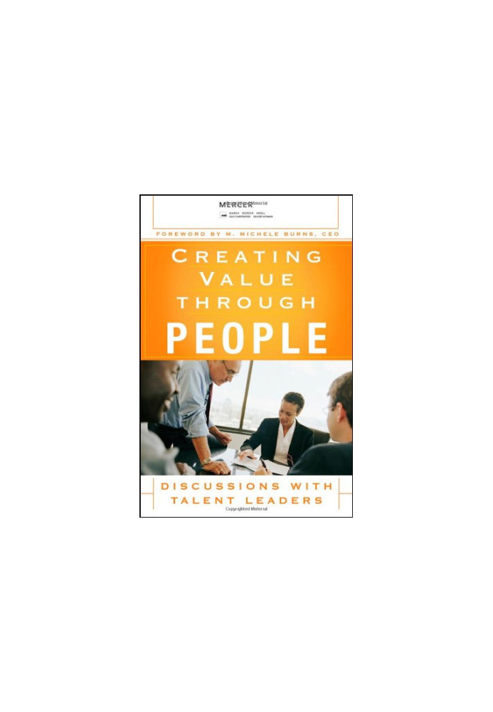 Creating Value Through People - Discussions with Talent Leaders