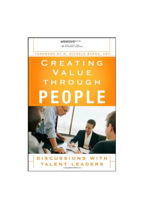 Creating Value Through People - Discussions with Talent Leaders
