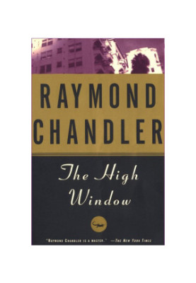 The High Window (Philip Marlowe, 03)