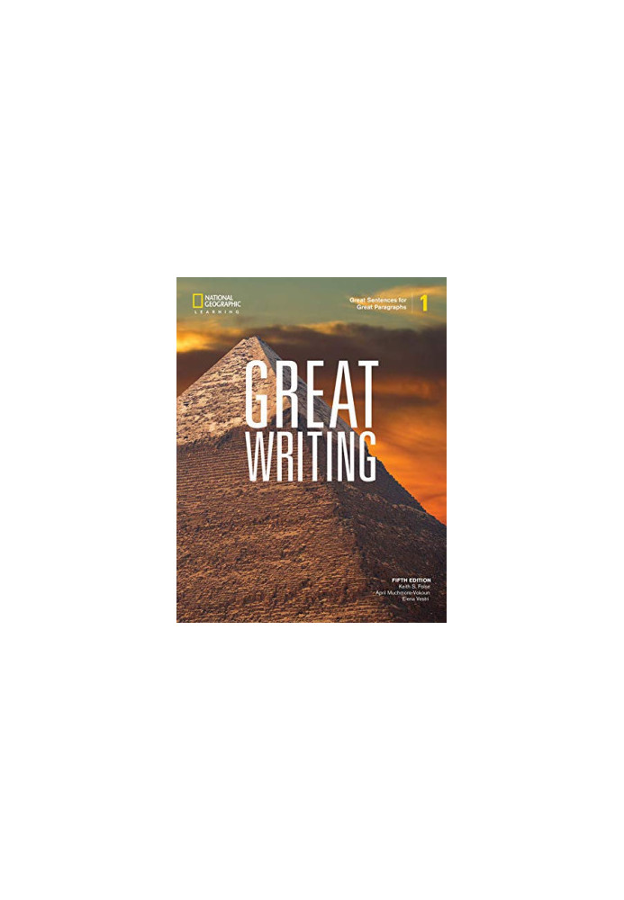 Great Writing 1: Great Sentences for Great Paragraphs