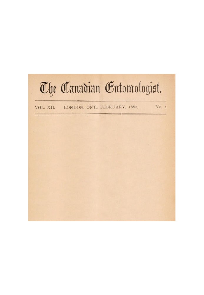 Канадський ентомолог, том. XII., № 2, лютий 1880 р