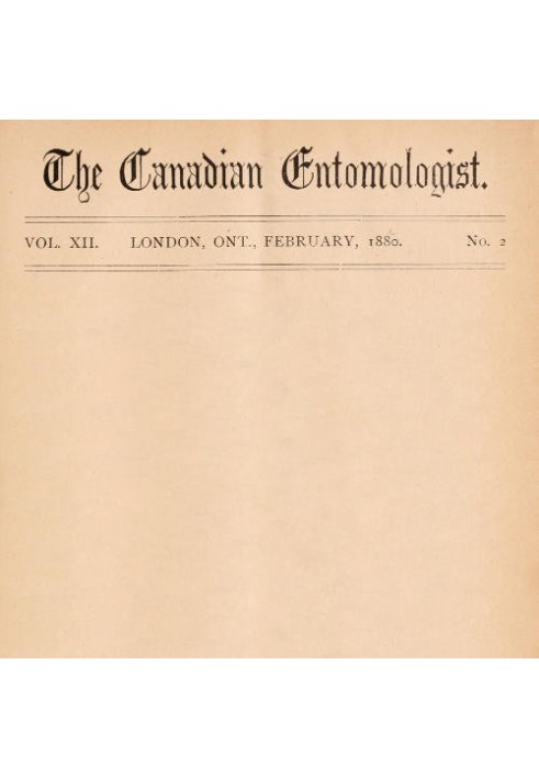 Канадський ентомолог, том. XII., № 2, лютий 1880 р