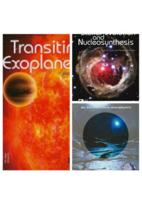Bundle - Astrophysics - 1. An Introduction to Astrophysics and Cosmology 2. Stellar Evolution and Nucleosynthesis 3. Transiti