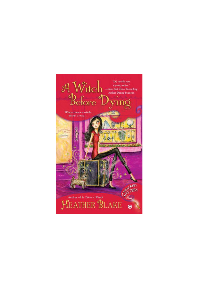 [Wishcraft Mystery 02] • A Witch Before Dying