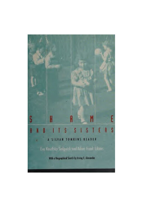 Shame and Its Sisters - Silvan Tomkins Reader