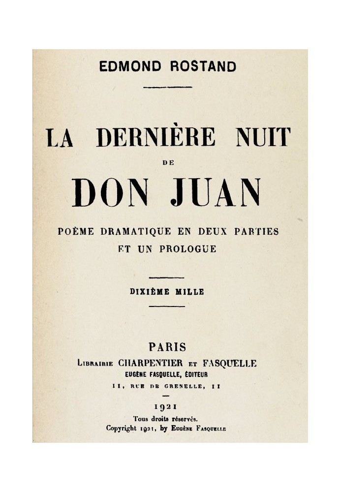 The Last Night of Don Juan: dramatic poem in two parts and a prologue