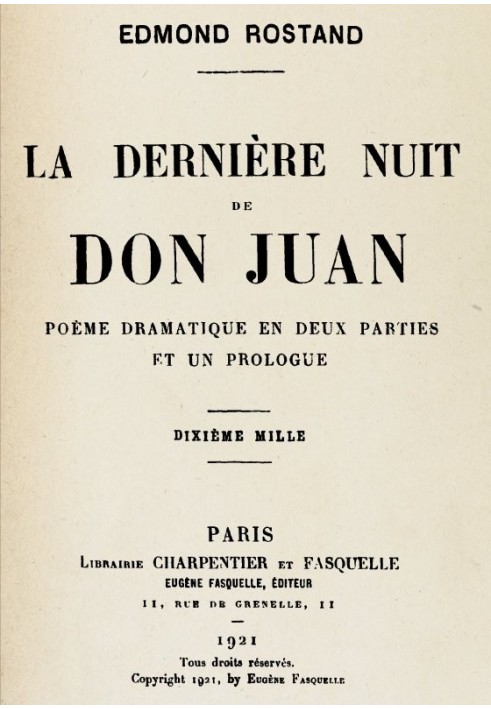 The Last Night of Don Juan: dramatic poem in two parts and a prologue