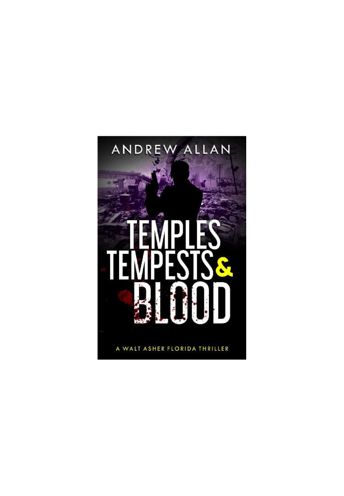 [Walt Asher 03] • Temples, Tempests & Blood