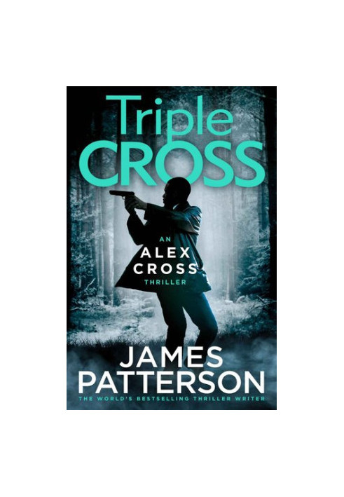Triple Cross (Alex Cross, 30)